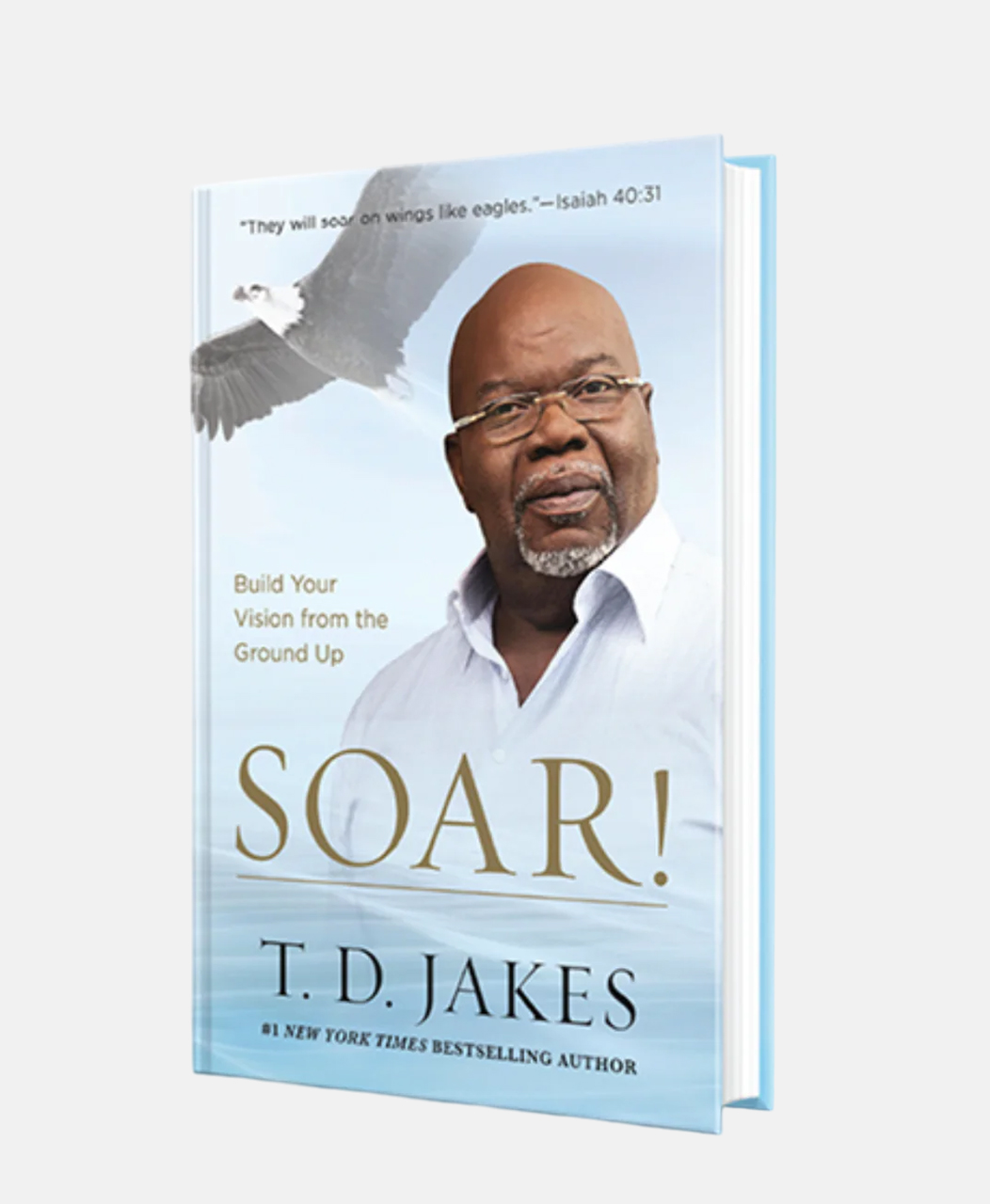 T.D. Jakes - SOAR Book